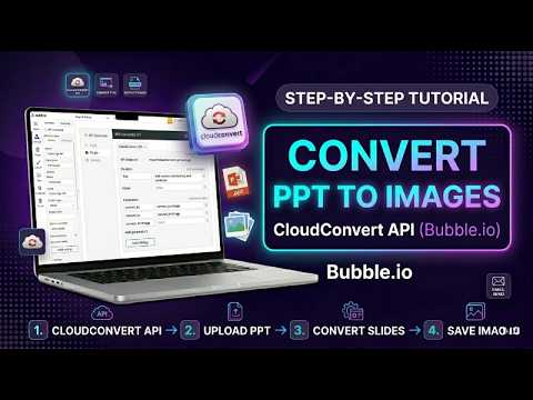 Convert PowerPoint (PPT) to Images in Bubble.io | CloudConvert API Integration Tutorial