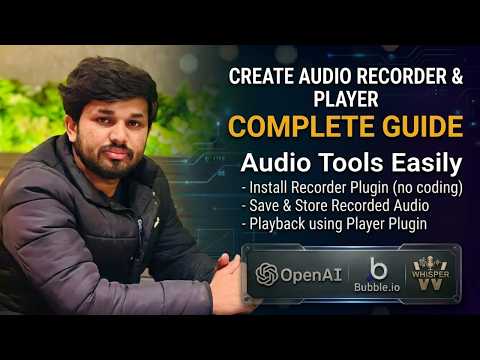 🎤 How to Create Audio Recorder & Player in Bubble.io | Full Tutorial Using Plugins