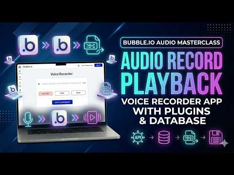How to Record & Play Audio in Bubble.io (No-Code Voice Recorder App)