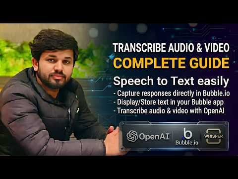 Transcribe Audio & Video in Bubble.io with OpenAI | Speech to Text Integration