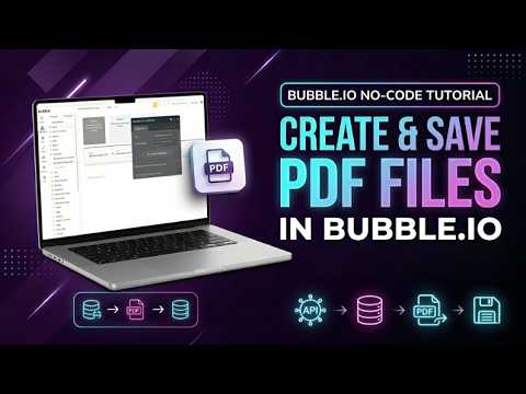 How to Create & Save PDF Files in Bubble.io (No Code Tutorial!)