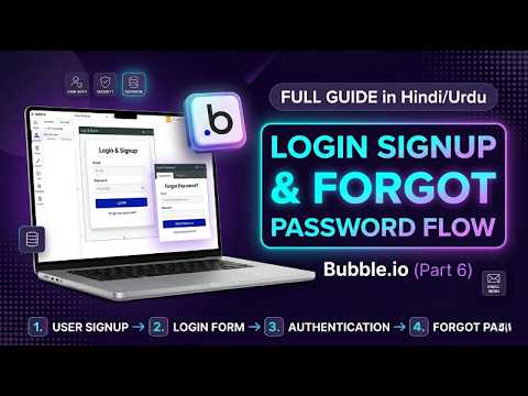 Part 6 | Bubble.io Login, Signup & Forgot Password Flow | Full Guide in Hindi/Urdu